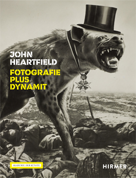 John Heartfield.  Photography plus Dynamite